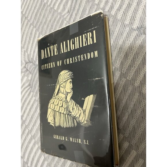 RARE 1946 Dante Alighieri “Citizen of Christendom by Gerald Walsh 1st ed.185 Pgs - Picture 2 of 12